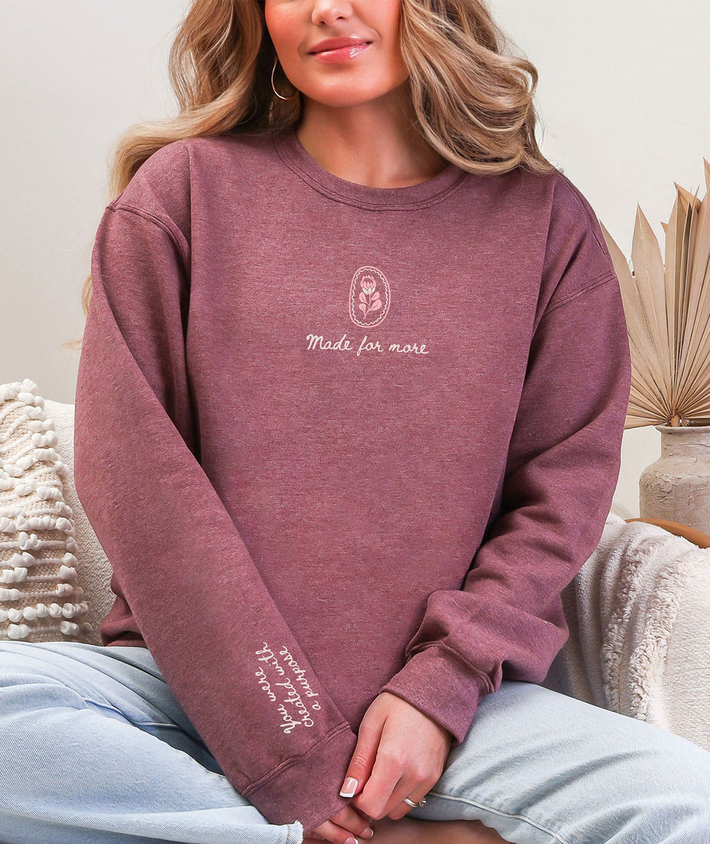 Made For More Crewneck Sweater