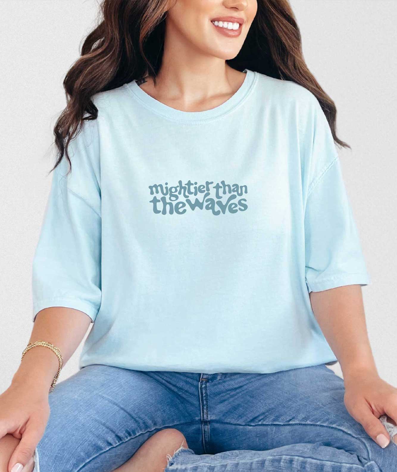 Mightier Than The Waves Tee